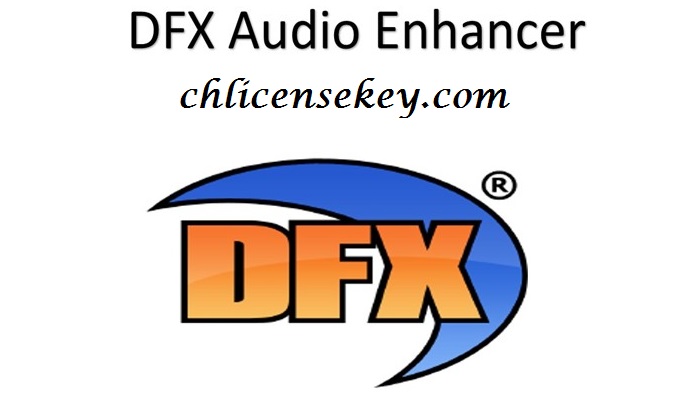 DFX Audio Enhancer Crack